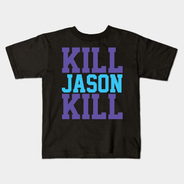 Kill Jason Kill Kids T-Shirt by PeterMelnick